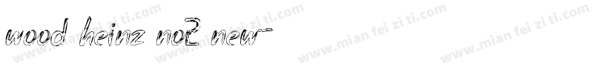 Wood Heinz No2 New字体转换
